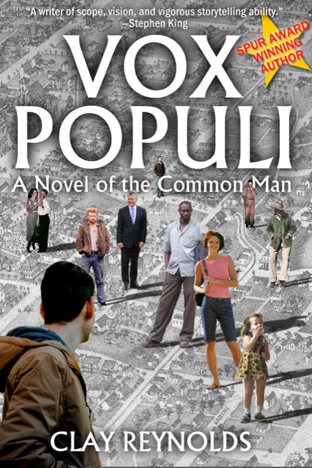 Vox Populi, a novel of the common man by Clay Reynolds